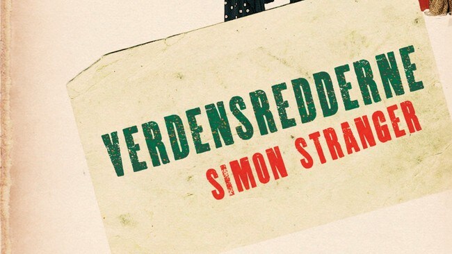 Simon Stranger: 'Verdensredderne' Simon Stranger: 'Verdensredderne'