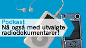 Podkast - Nå også med utvalgte radiodokumentarer Podkast - Nå også med utvalgte radiodokumentarer