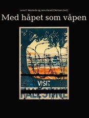 'med håpet som våpen' (Foto: Margmedia)