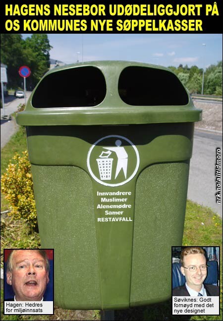 Hagen hedres med søppelkasse (Foto: Fotofikling: Patrick og Gaute, TeamJasc) Hagen hedres med søppelkasse (Foto: Fotofikling: Patrick og Gaute, TeamJasc)