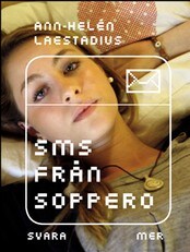 Omslaget på boka 'SMS från Soppero' av Ann-Helèn Leastadius. (Foto: Faksimile)