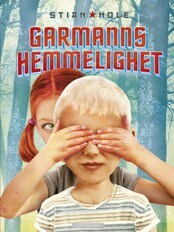 Stian Hole: Garmanns hemmelighet (Foto: CappelenDamm) Stian Hole: Garmanns hemmelighet (Foto: CappelenDamm)