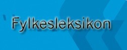 Fylkesleksikon knapp Fylkesleksikon knapp