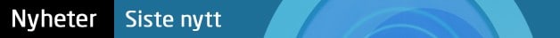 Toppbanner Nyheter Siste nytt