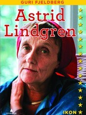 Biografi om Astrid Lindgren (Foto: Gyldendal Norsk Forlag) Biografi om Astrid Lindgren (Foto: Gyldendal Norsk Forlag)