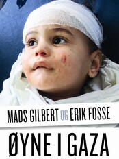 Omslaget på Øyne i Gaza av Mads Gilbert og Erik Fosse (Foto: Foto/omslag: Mads Gilbert/Gyldendal Norsk Forlag)