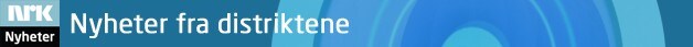 Toppbanner Nyheter fra distriktene