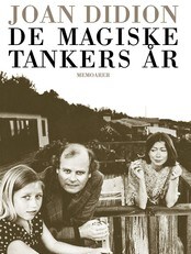 Joan Didion: De magiske tankers år. Tiden 2007 (Foto: Torgeir Holm) Joan Didion: De magiske tankers år. Tiden 2007 (Foto: Torgeir Holm)
