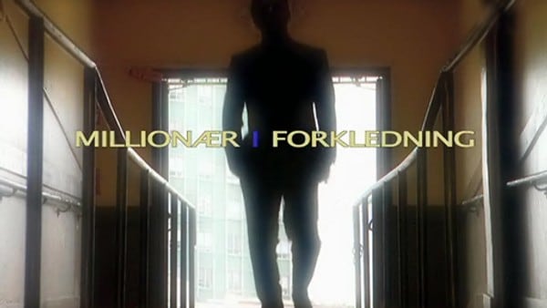 Millionær i forkledning