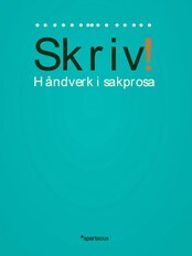 Skriv! (Foto: Spartacus forlag) Skriv! (Foto: Spartacus forlag)