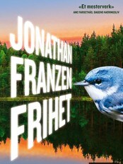 Jonathan Franzens Frihet (Foto: Cappelen Damm) Jonathan Franzens Frihet (Foto: Cappelen Damm)