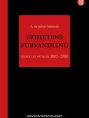 Frihetens forvandling (Foto: Universitetsforlaget) Frihetens forvandling (Foto: Universitetsforlaget)