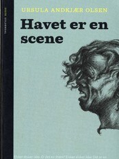 'Havet er en scene' (Foto: Gyldendal.dk) 'Havet er en scene' (Foto: Gyldendal.dk)