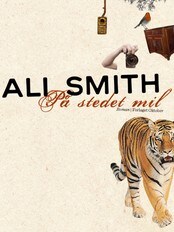 Ali Smith: 'På stedet mil' Ali Smith: 'På stedet mil'