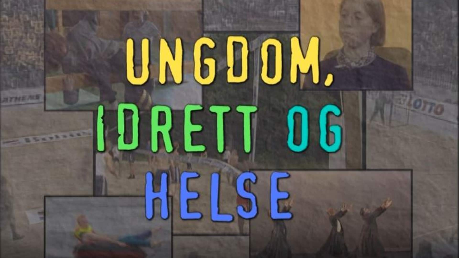 Ungdom Idrett Og Helse Nrk Tv