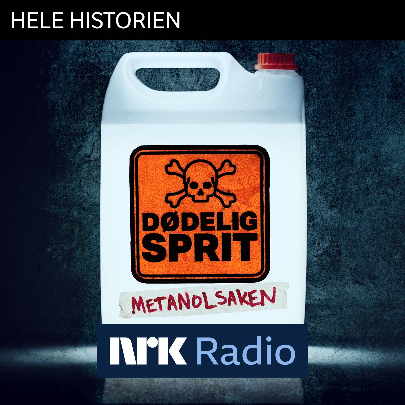 I NRK Radio: Dødelig sprit - metanolsaken