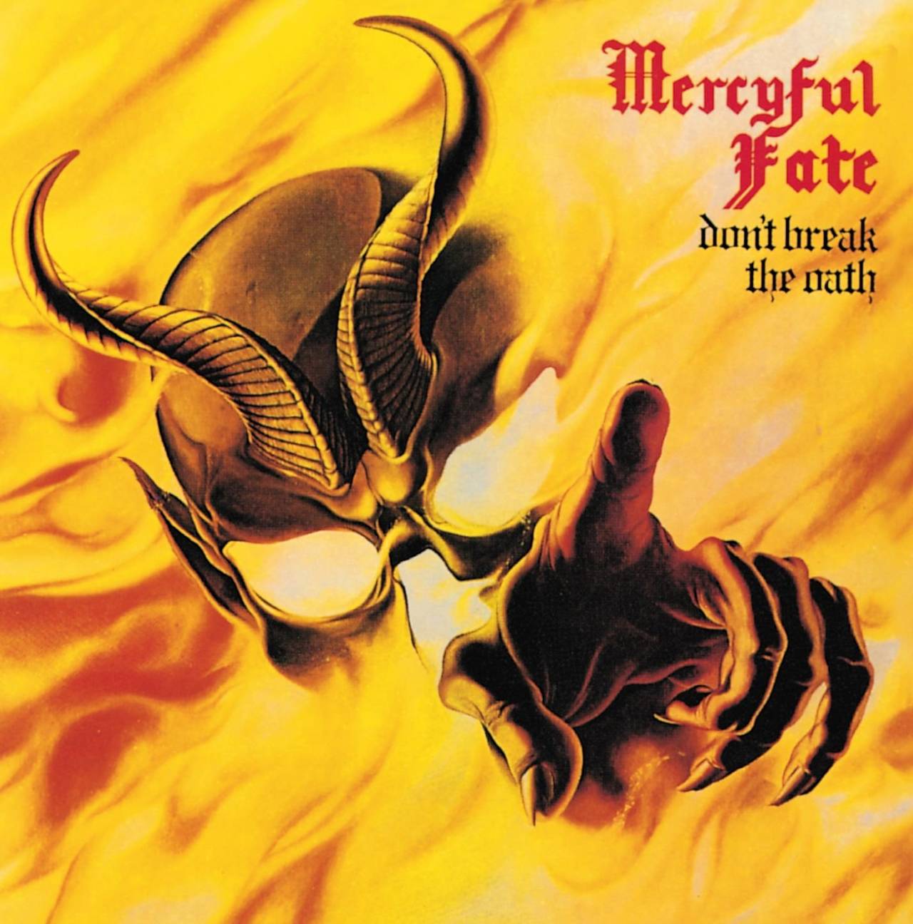 Coveret til albumet Don't Break the Oath av Mercyful Fate. Coveret viser et maleri av en hodeskalle med horn i et hav av flammer og en hånd som peker mot kameraet.