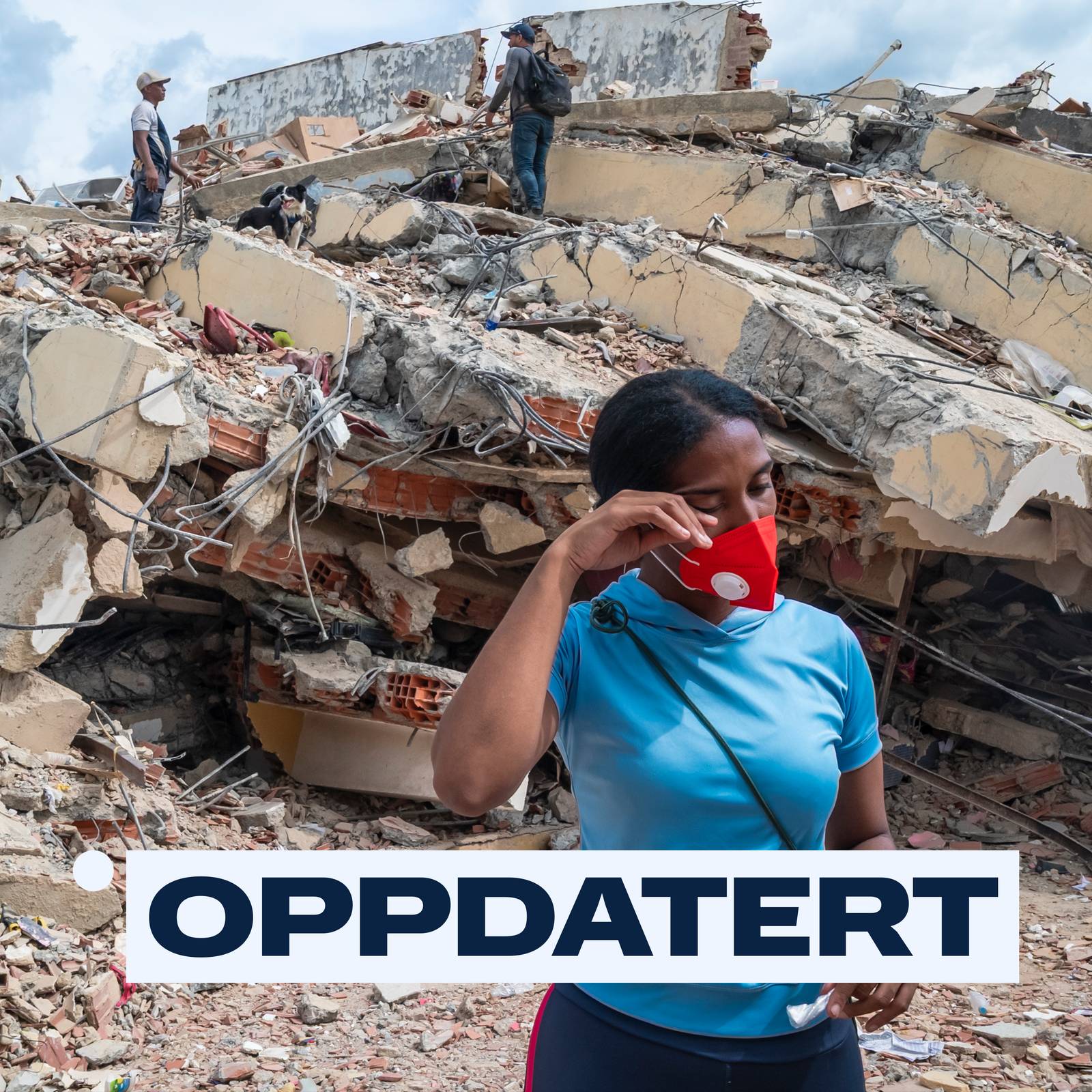 Jordskjelv-katastrofen: Dette møtte NRK i ruinene — Oppdatert episode artwork