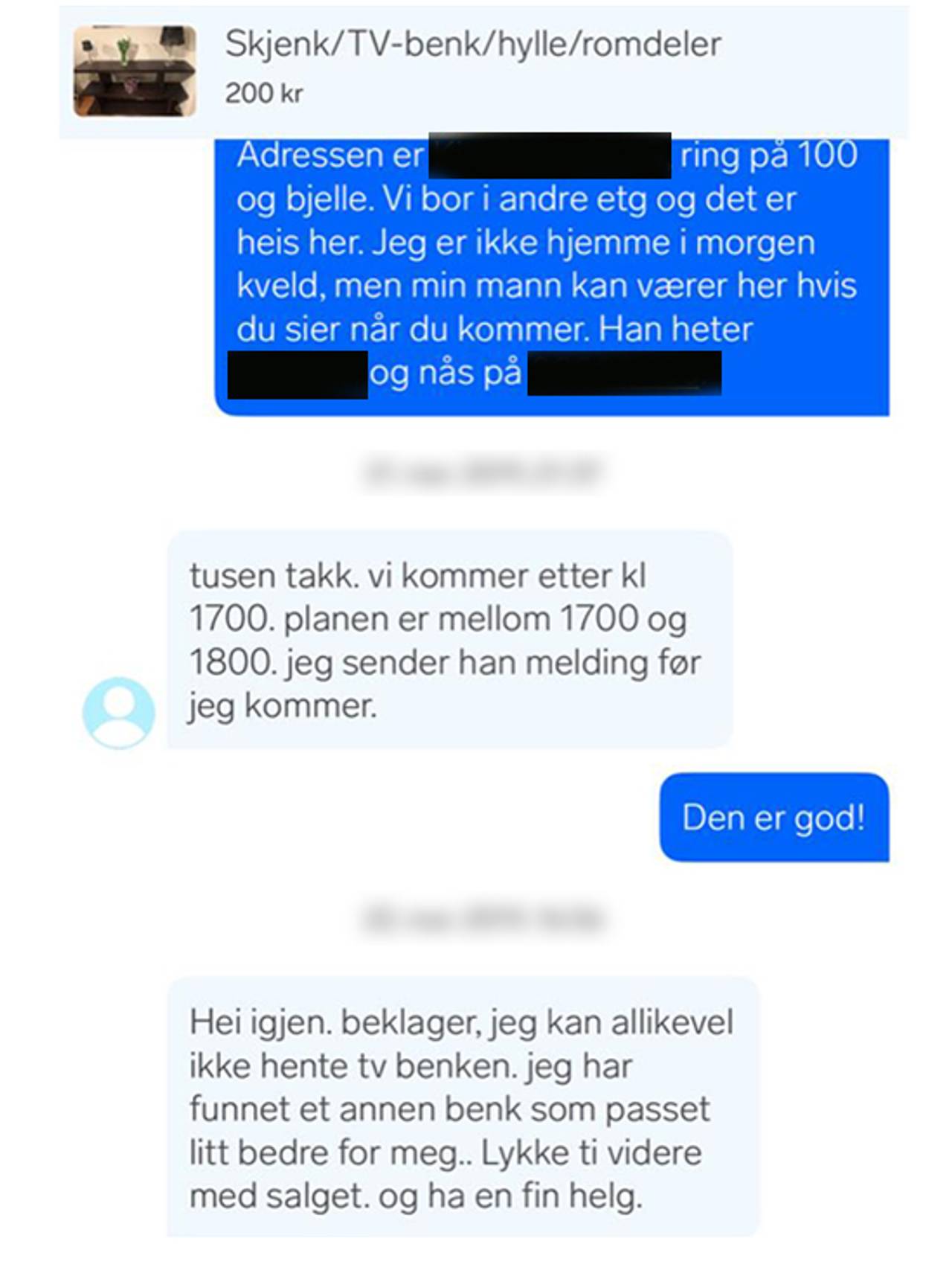 En skjermdump av en meldingstråd hvor to personer diskuterer salg om en TV-benk. Kjøper trekker seg.