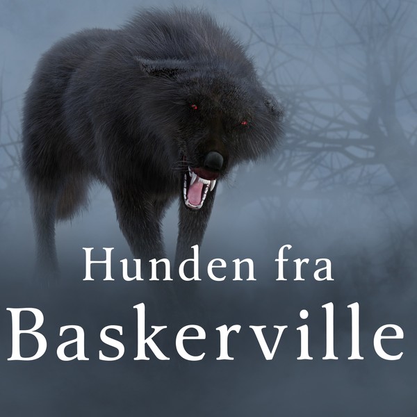 udtrykkeligt Universel Narkoman Hunden fra Baskerville - NRK Radio