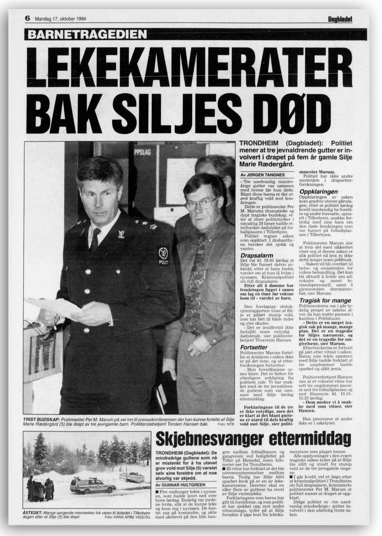 Dagbladet mandag 17.10 1994: «Lekekamerater bak Siljes død»