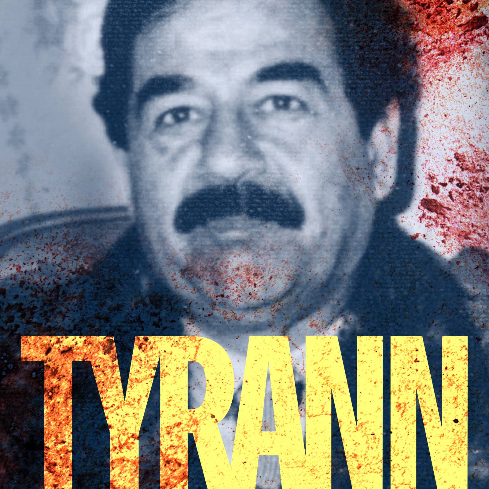 TYRANN: Saddam Hussein (1:5)