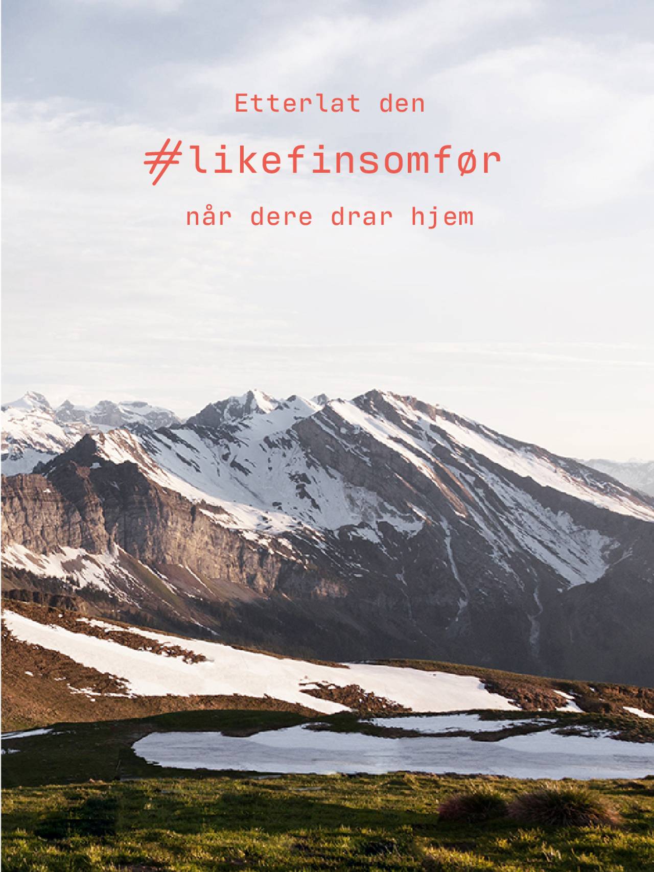 Like fin som før