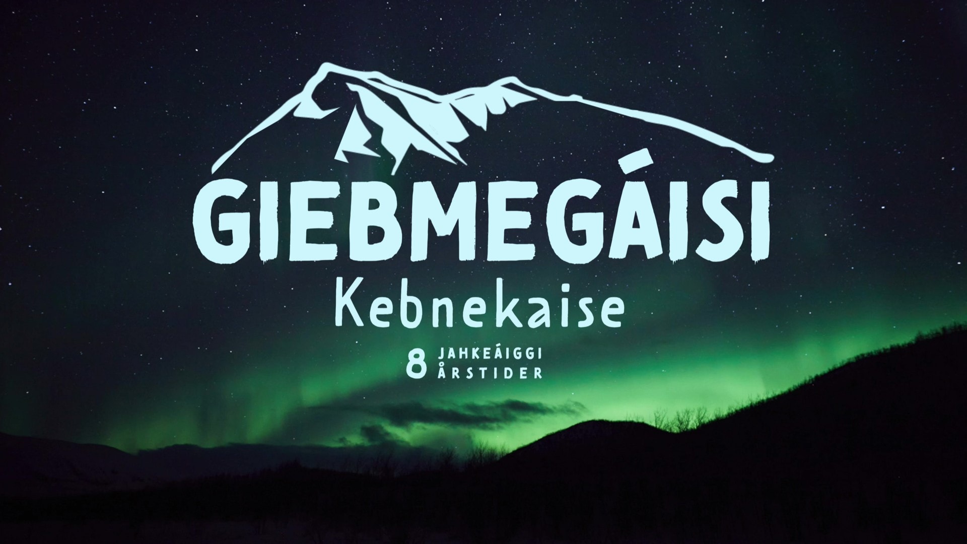 Kebnekaise åtte årstider NRK TV