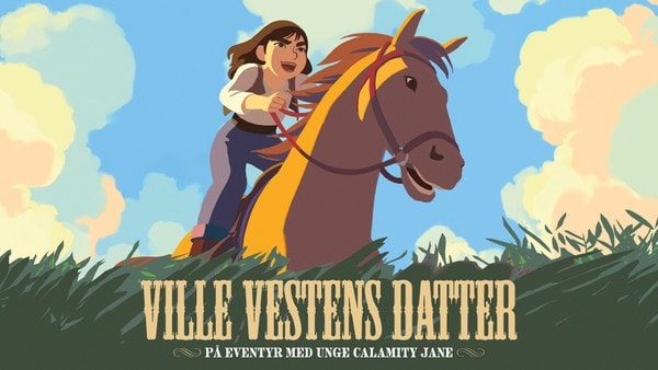 Dette er fortellingen om den unge western-legenden Calamity Jane, Ville vestens tøffeste jente, som red raskere og skjøt skarpere enn de fleste!