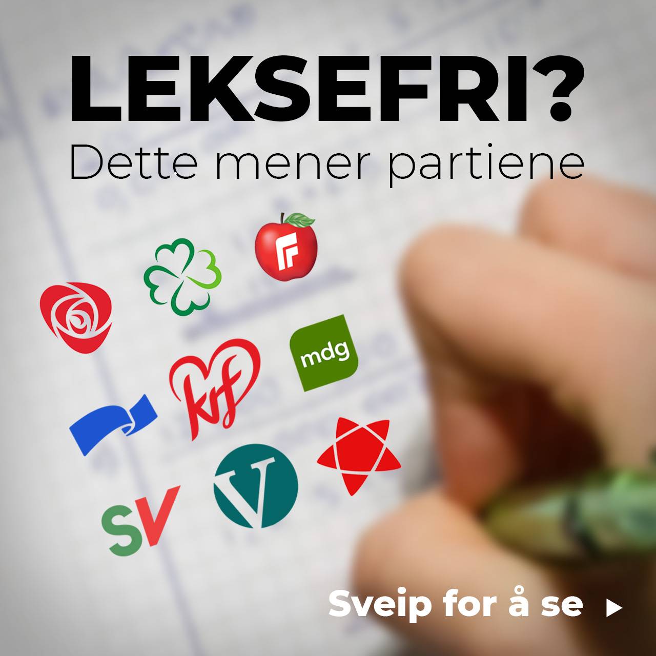 Leksefri? Dette mener partiene