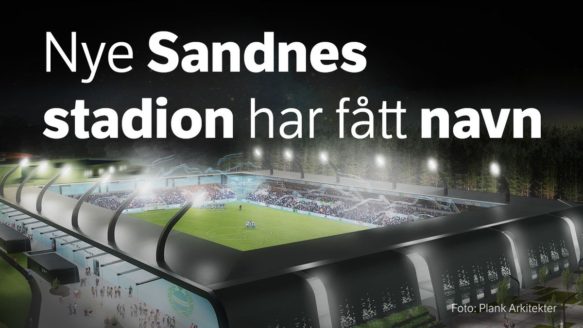 Nye Sandnes stadion har fått navn – NRK Rogaland – Lokale nyheter, TV ...
