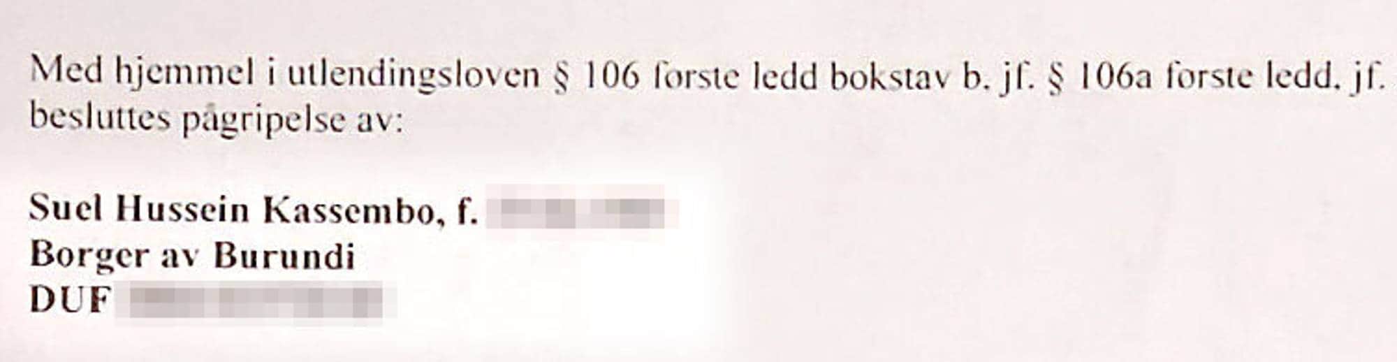 Grunngjevinga for pågripinga av Suel Kassembo 
