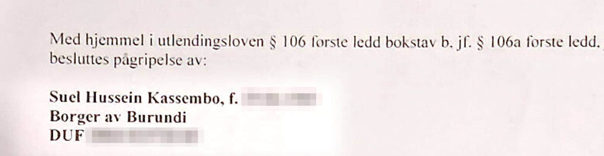 Grunngjevinga for pågripinga av Suel Kassembo 