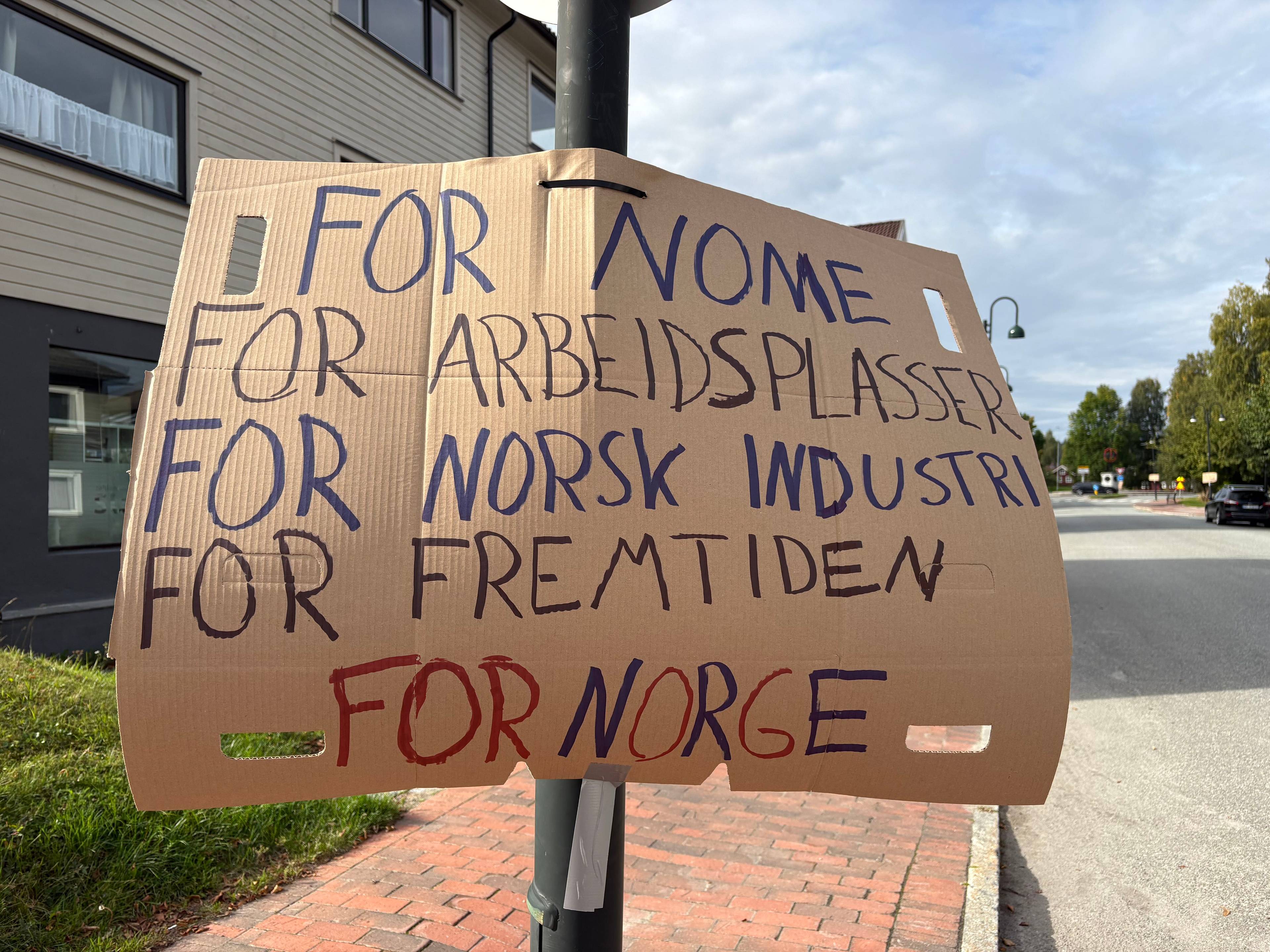 En plakat med påskriften: For Nome. For arbeidSplasser. For norsk industri. For fremtiden. For Norge.