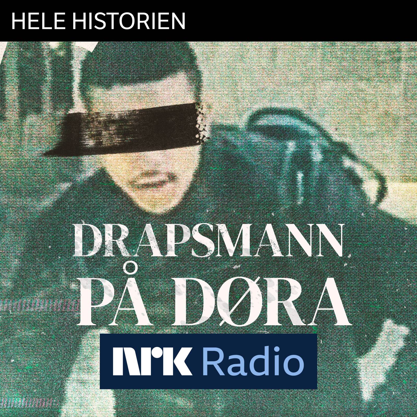 I NRK Radio: Drapsmann på døra