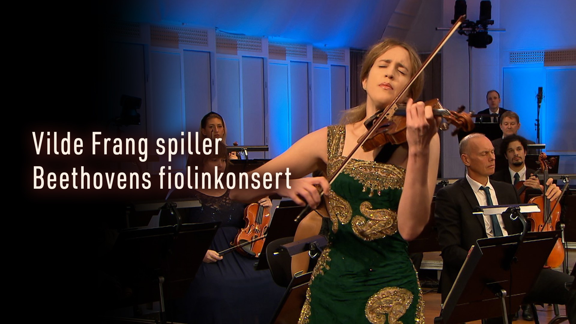 Kork Hele Landets Orkester Vilde Frang Spiller Beethovens