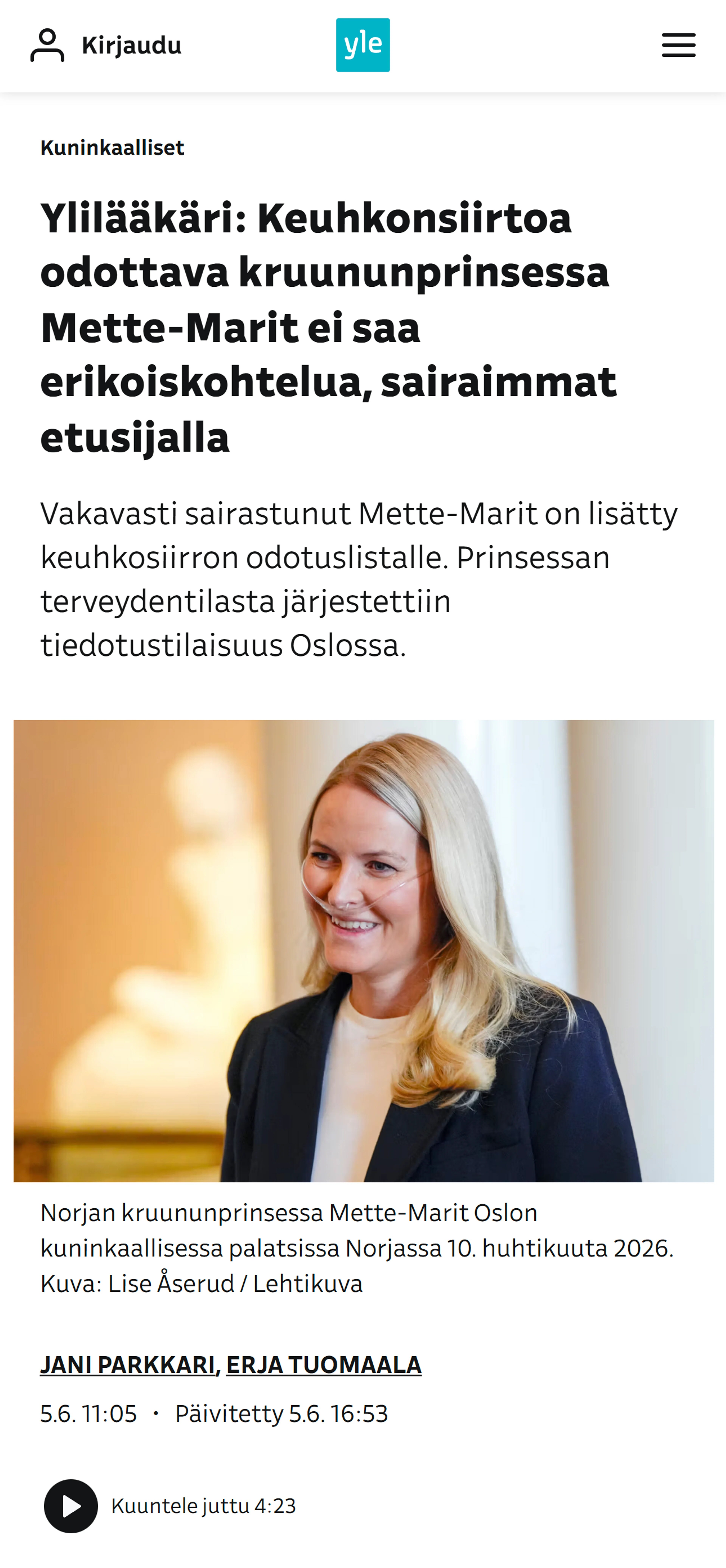 Yle skriver om saken: Lege: Kronprinsesse Mette-Marit, som venter på lungetransplantasjon, vil ikke få spesialbehandling, den sykeste får behandling først