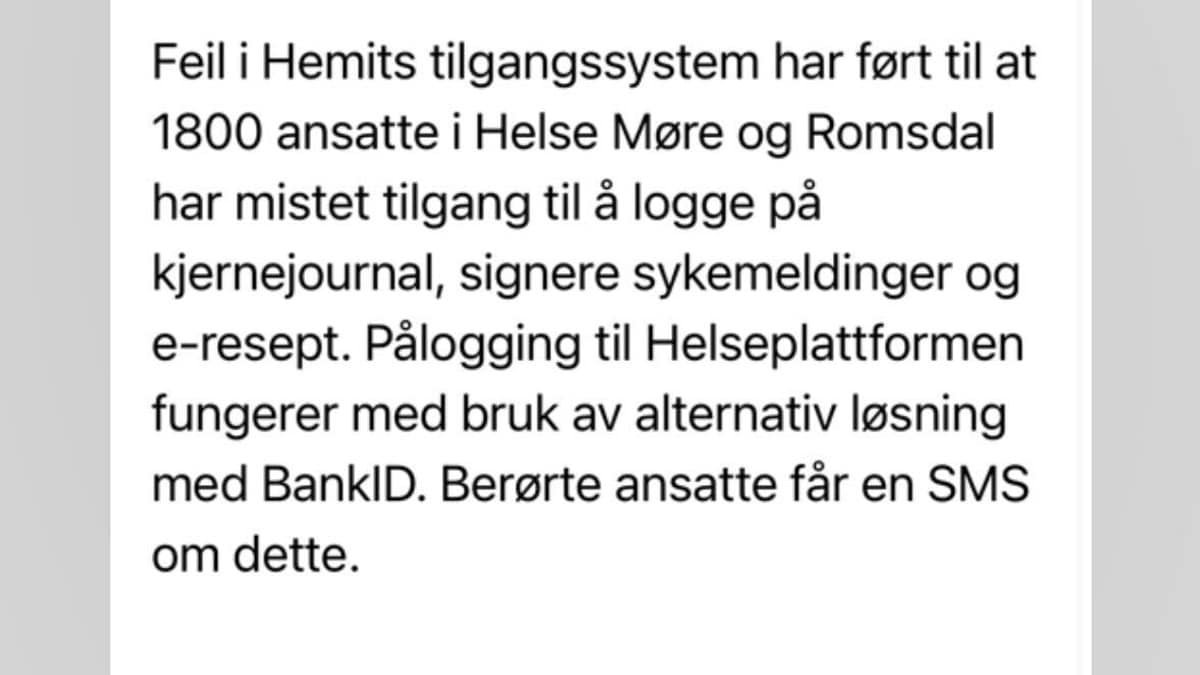 1800 tilsette i Helse Møre og Romsdal har mista tilgang