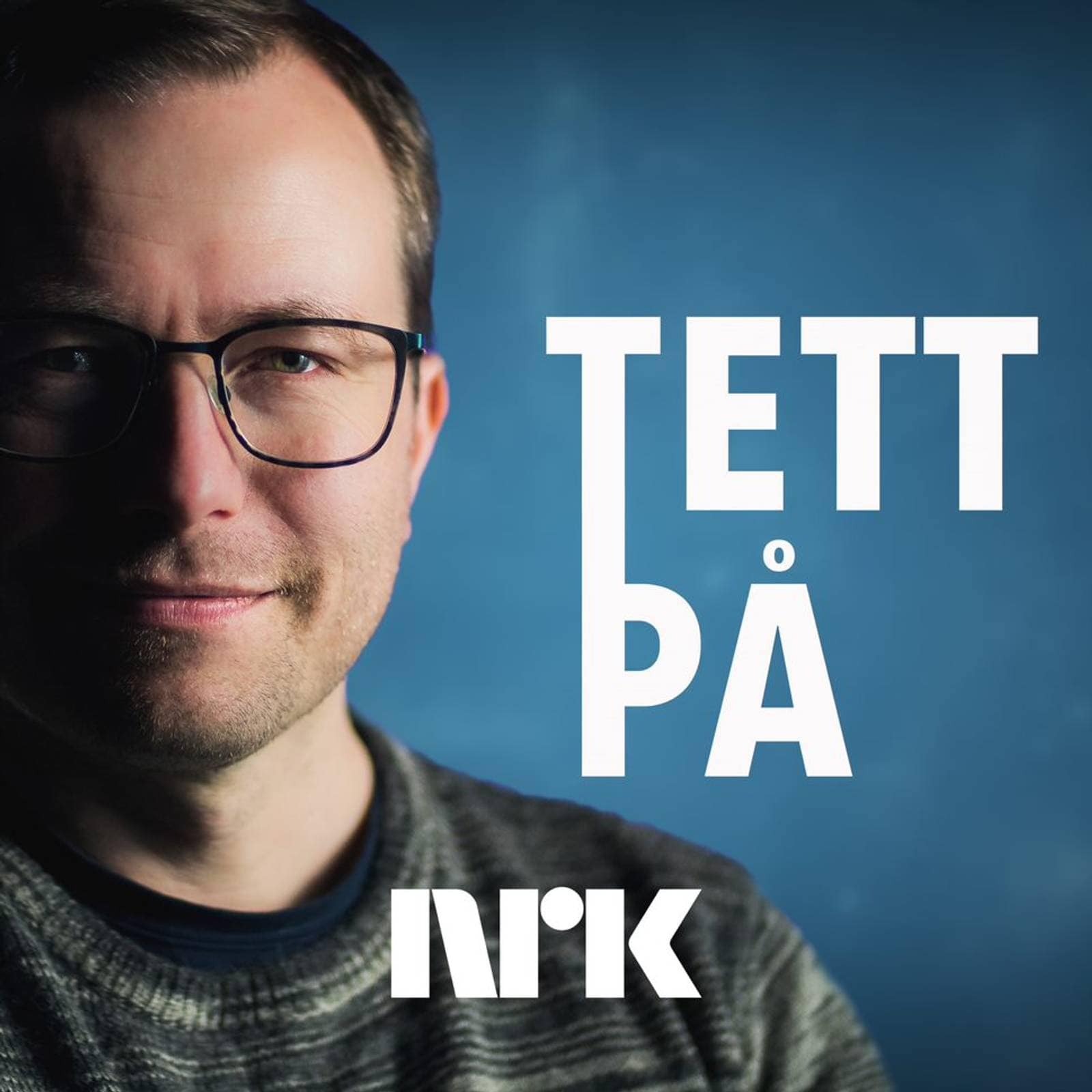 Tett på