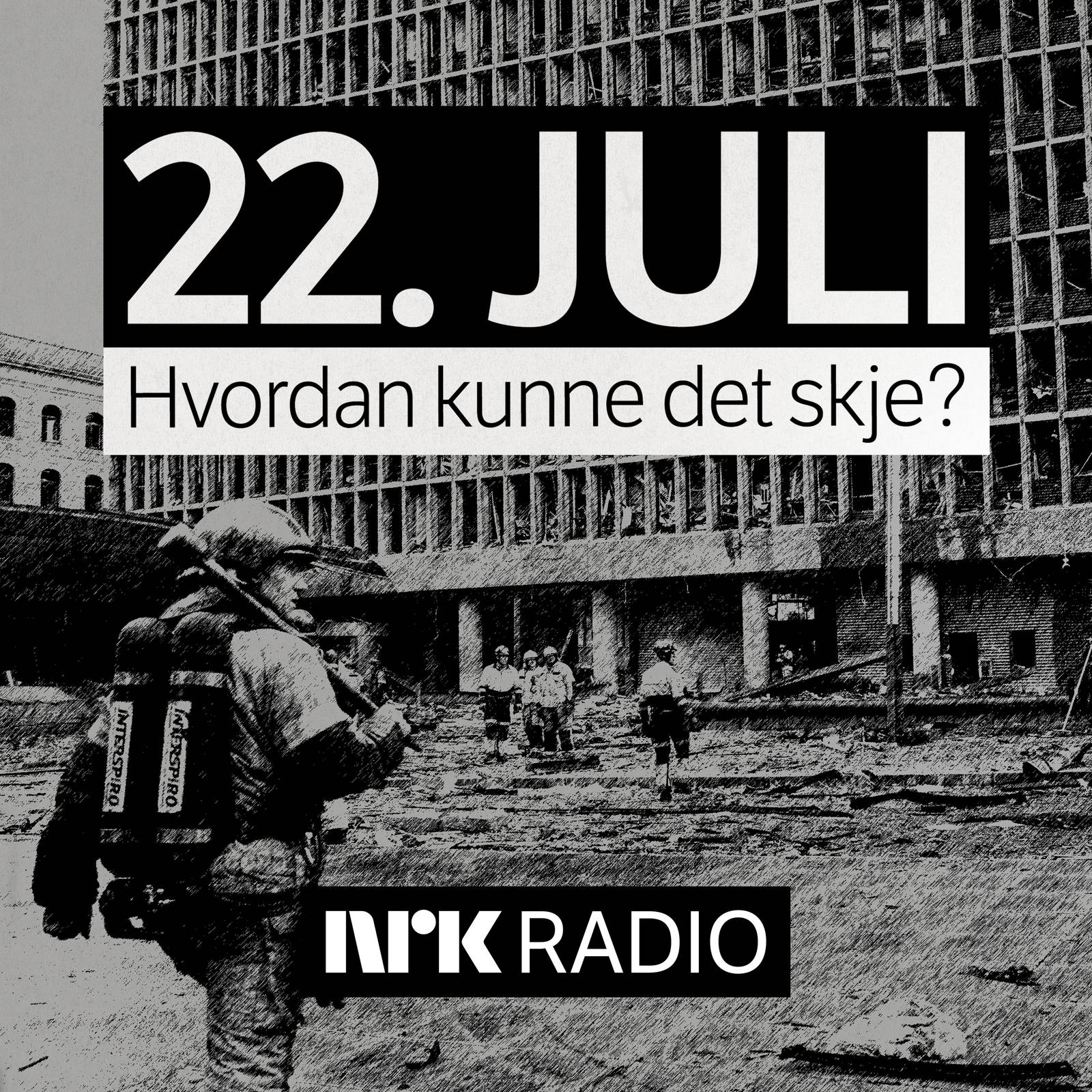 22. JULI - Hvordan kunne det skje?