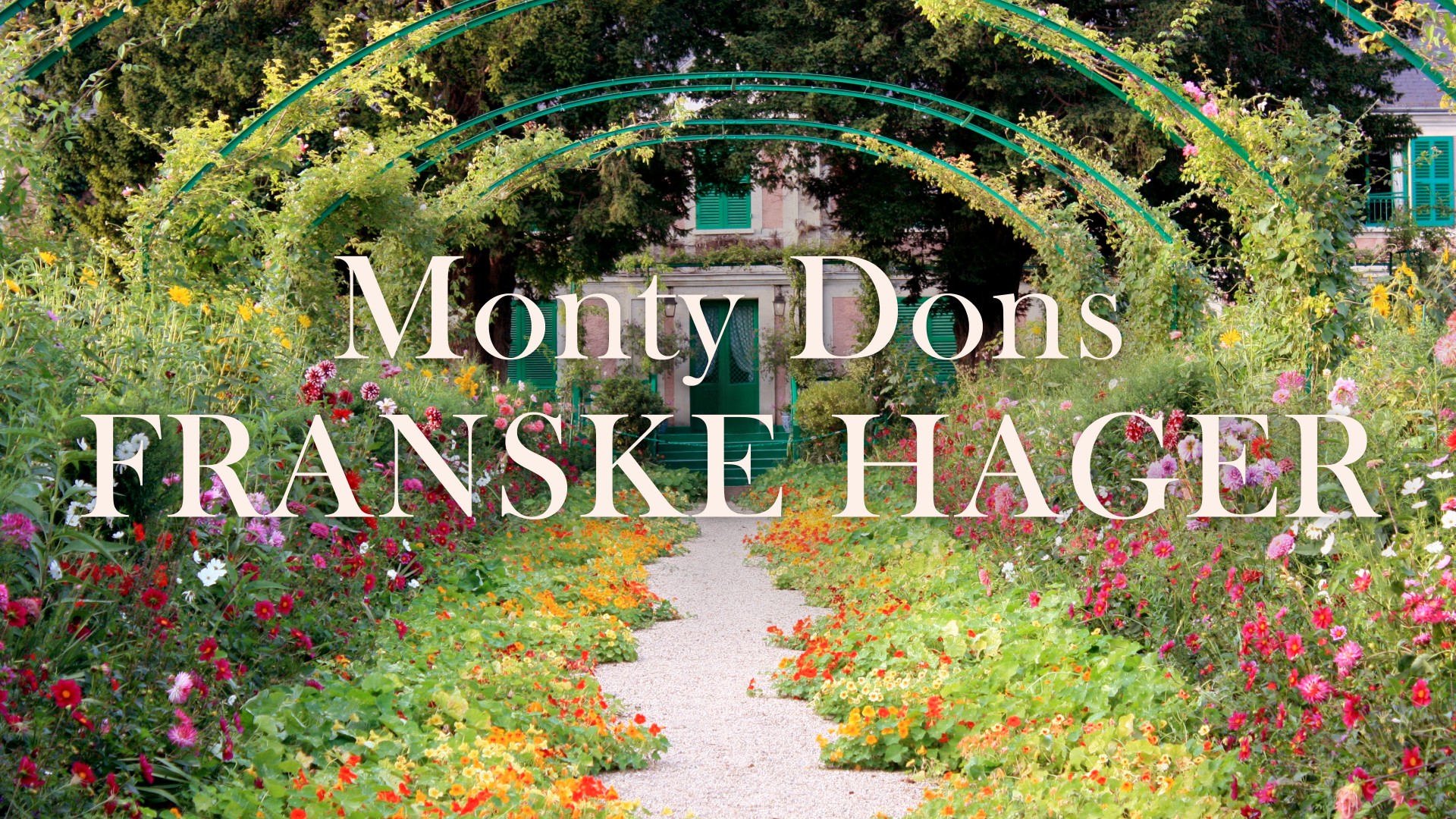 Monty dons franske hager nrk tv