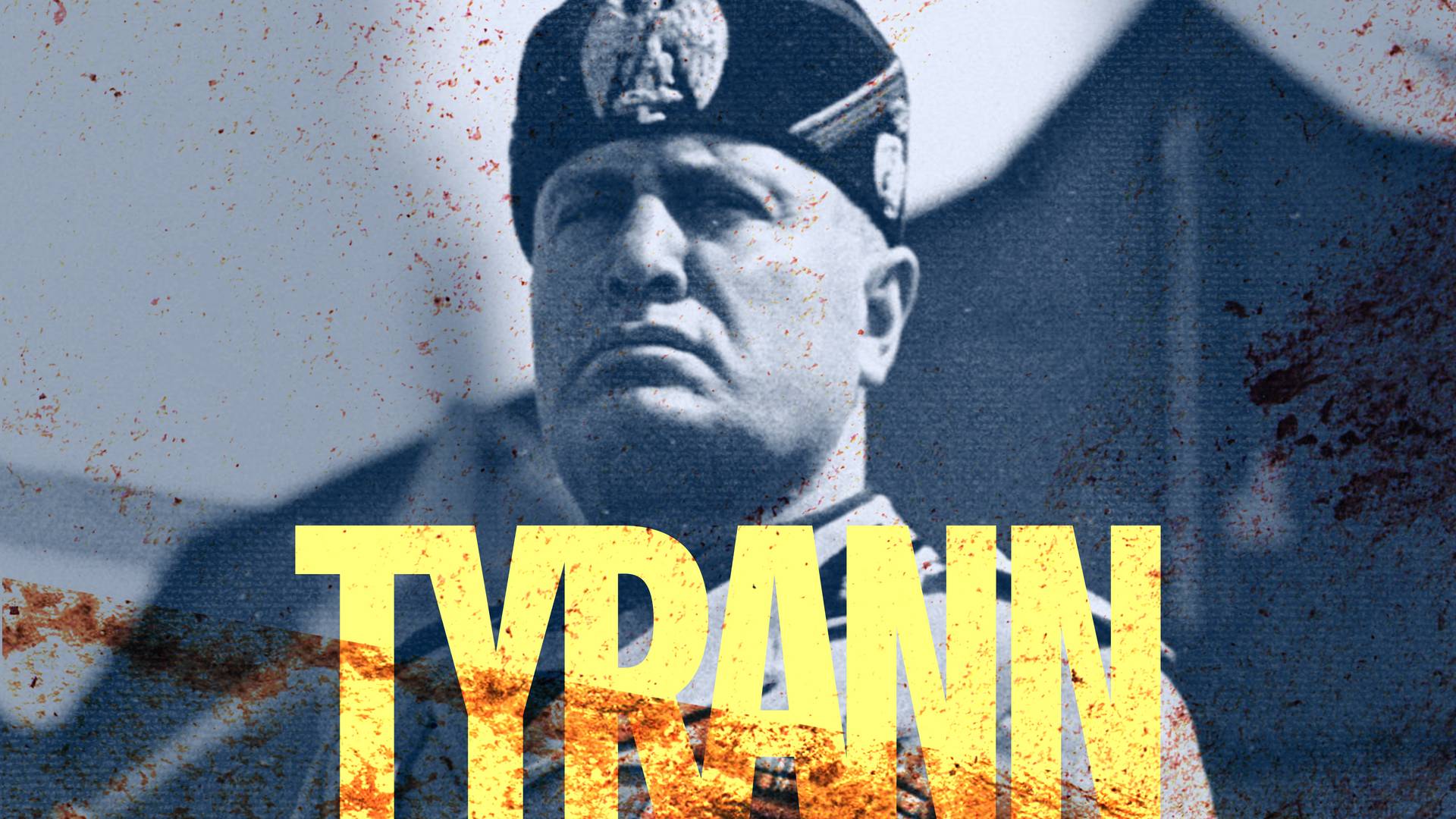 Benito Mussolini (2:5) - Tyrann - NRK Radio