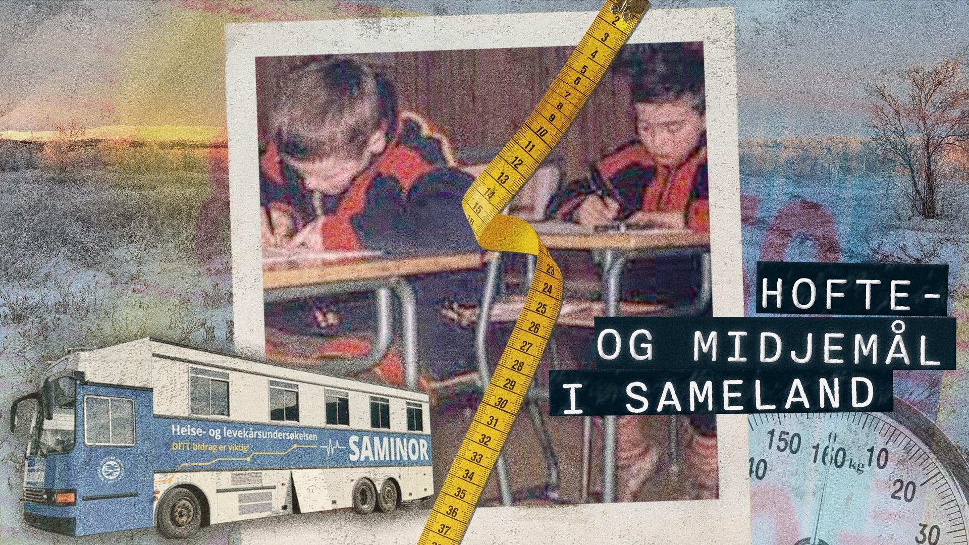 Hofte- og midjemål i Sameland - Radiodokumentaren - NRK Radio