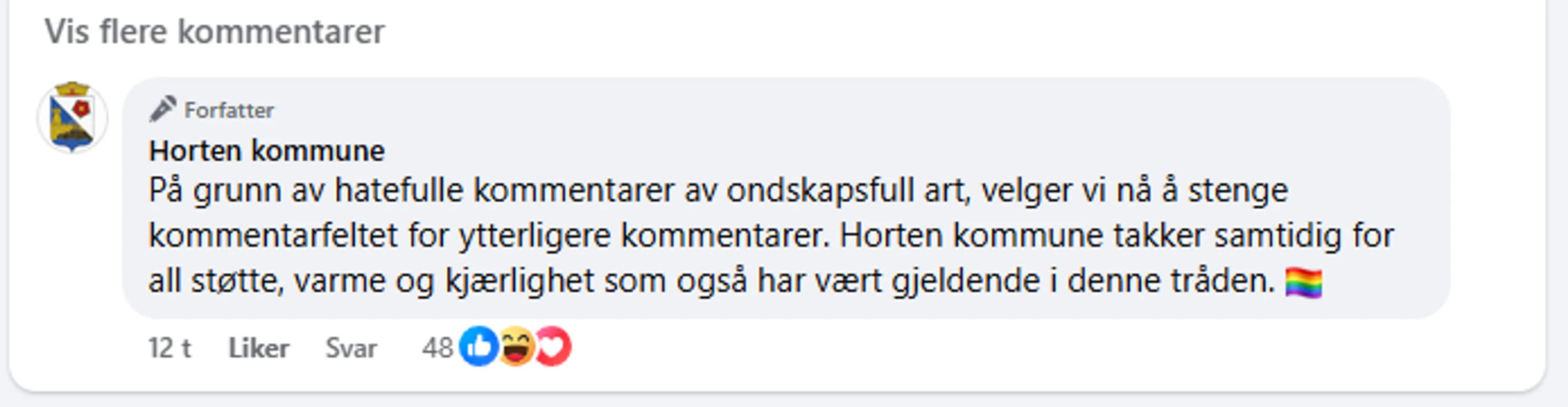 Et skjermdump som viser en kommentar på et Facebook-innlegg på Horten kommune sine sider hvor det står "På grunn av hatefulle kommentarer av ondskapsfull art, velger vi nå å stenge kommentarfeltet for ytterligere kommentarer. Horten kommune takker samtidig for all støtte, varme og kjærlighet som også har vært gjeldende i denne tråden."