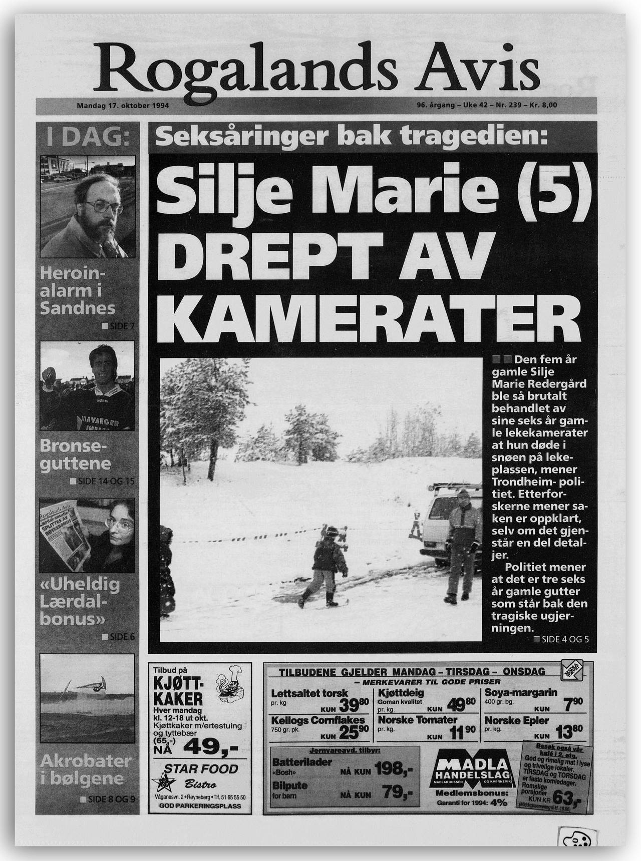 Rogaland avis mandag 17.10 1994: «Silje Marie (5) drept av kamerater»