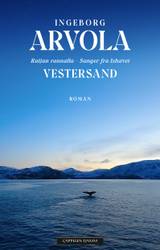 Anmeldelse: «Vestersand» av Ingeborg Arvola – Anmeldelser og anbefalinger