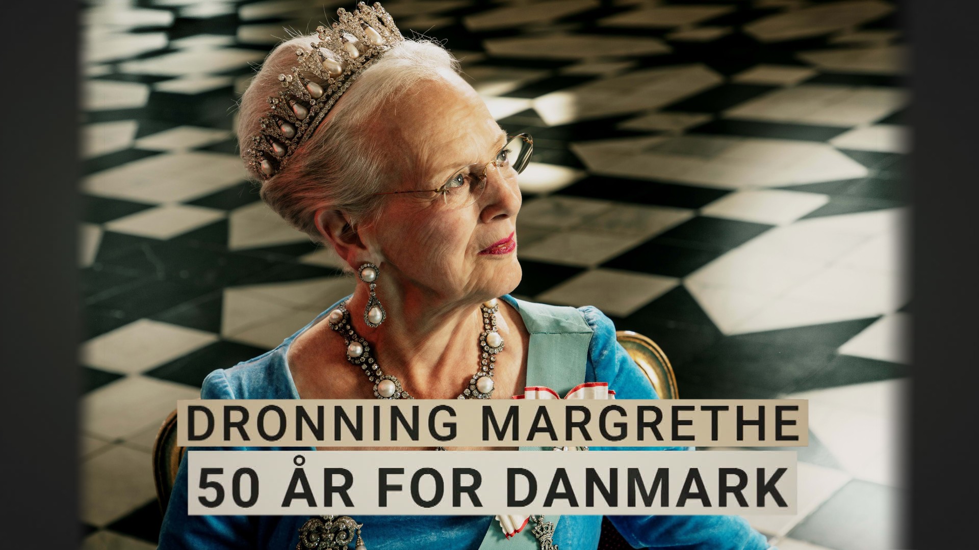 Dronning Margrethe 50 år for Danmark NRK TV