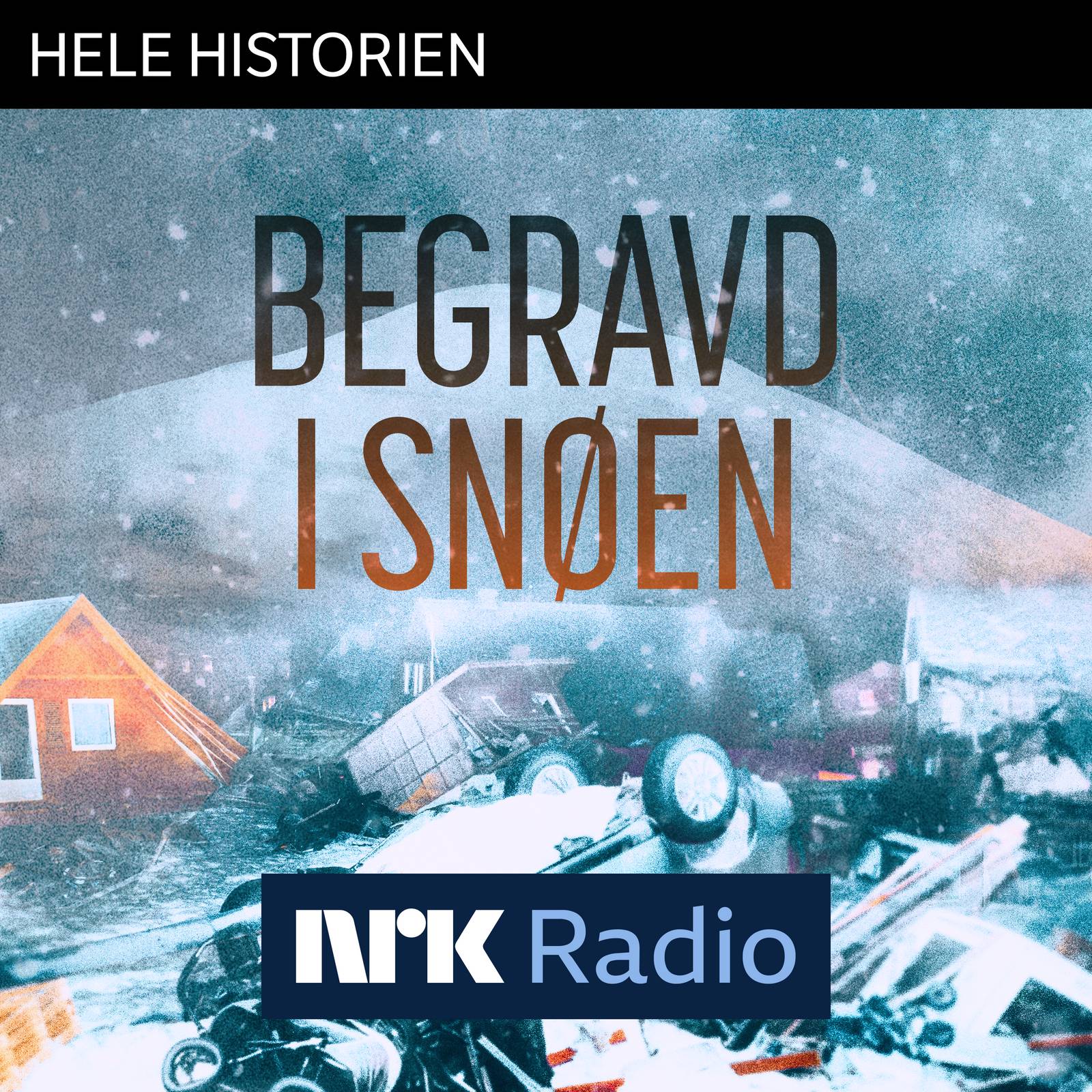 I NRK Radio: Begravd i snøen