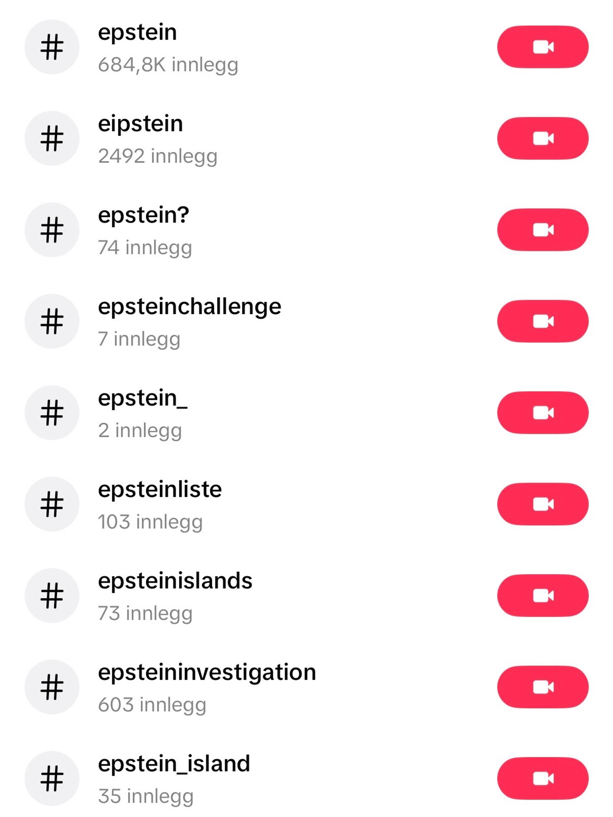 skjermdump som viser ulike søkeord med namnet Epstein som ein del av seg. Søket viser at #epstein har 684,8k inlegg, #epsteinisland har 203k inlegg og andre kombinasjonar har nokre hundre innlegg. 