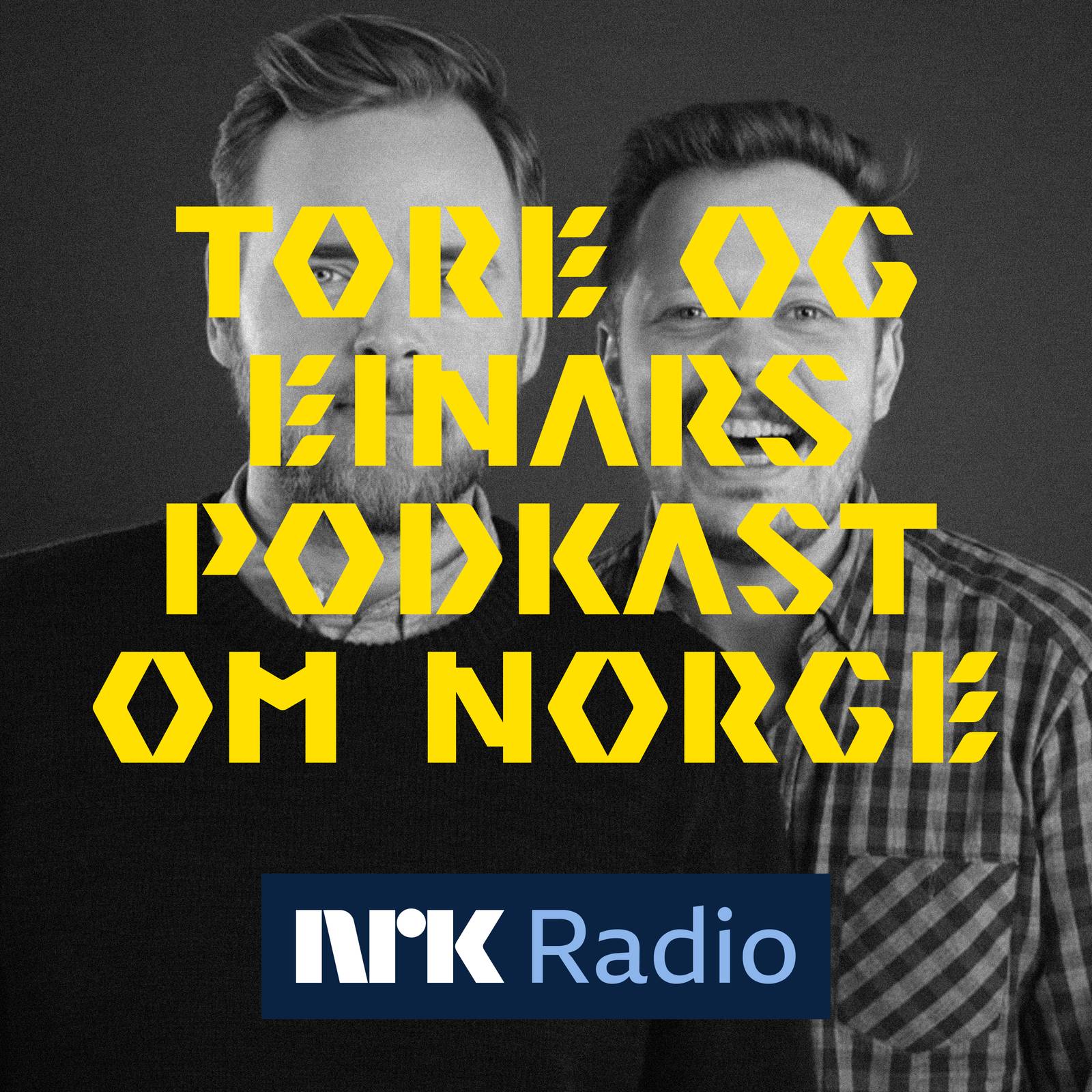 Tore og Einars podkast om Norge